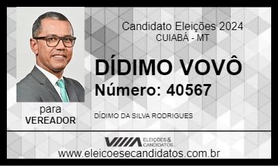 Candidato DÍDIMO VOVÔ 2024 - CUIABÁ - Eleições