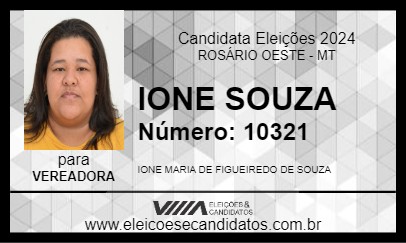 Candidato IONE SOUZA 2024 - ROSÁRIO OESTE - Eleições