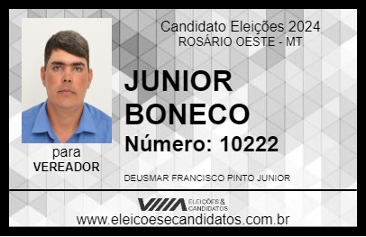 Candidato JUNIOR BONECO 2024 - ROSÁRIO OESTE - Eleições