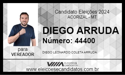 Candidato DIEGO ARRUDA 2024 - ACORIZAL - Eleições