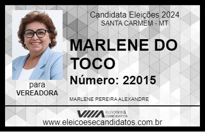 Candidato MARLENE DO TOCO 2024 - SANTA CARMEM - Eleições