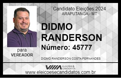 Candidato DIDMO RANDERSON 2024 - ARAPUTANGA - Eleições