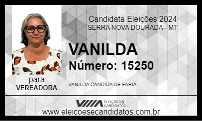 Candidato VANILDA 2024 - SERRA NOVA DOURADA - Eleições