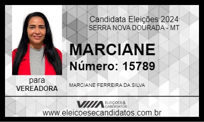 Candidato MARCIANE 2024 - SERRA NOVA DOURADA - Eleições