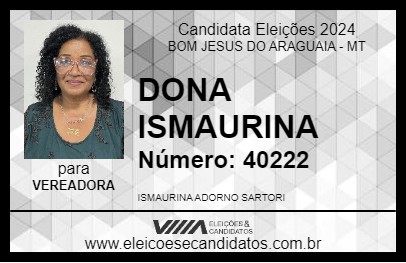 Candidato DONA ISMAURINA 2024 - BOM JESUS DO ARAGUAIA - Eleições