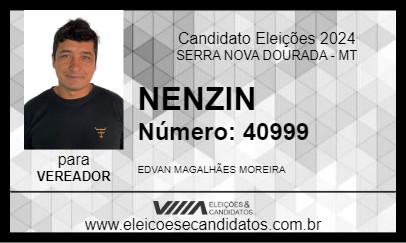 Candidato NENZIN 2024 - SERRA NOVA DOURADA - Eleições