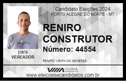 Candidato RENIRO CONSTRUTOR 2024 - PORTO ALEGRE DO NORTE - Eleições