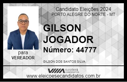 Candidato GILSON JOGADOR 2024 - PORTO ALEGRE DO NORTE - Eleições