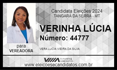 Candidato VERINHA LÚCIA 2024 - TANGARÁ DA SERRA - Eleições