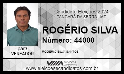 Candidato ROGÉRIO SILVA 2024 - TANGARÁ DA SERRA - Eleições