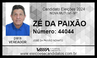 Candidato ZÉ DA PAIXÃO 2024 - NOVA MUTUM - Eleições