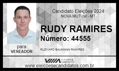 Candidato RUDY RAMIRES 2024 - NOVA MUTUM - Eleições