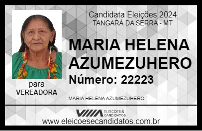 Candidato MARIA HELENA  AZUMEZUHERO 2024 - TANGARÁ DA SERRA - Eleições