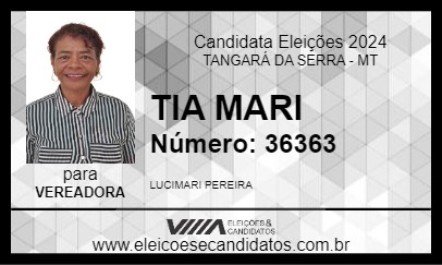 Candidato TIA MARI 2024 - TANGARÁ DA SERRA - Eleições