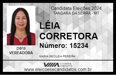 Candidato LÉIA CORRETORA 2024 - TANGARÁ DA SERRA - Eleições