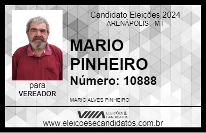 Candidato MARIO PINHEIRO 2024 - ARENÁPOLIS - Eleições