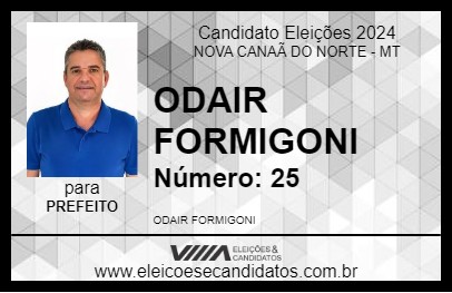 Candidato ODAIR FORMIGONI 2024 - NOVA CANAÃ DO NORTE - Eleições