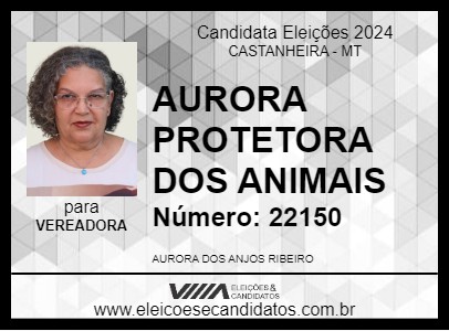 Candidato AURORA PROTETORA DOS ANIMAIS 2024 - CASTANHEIRA - Eleições