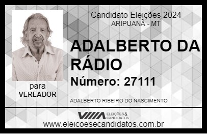 Candidato ADALBERTO DA RÁDIO 2024 - ARIPUANÃ - Eleições