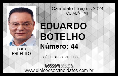 Candidato EDUARDO BOTELHO 2024 - CUIABÁ - Eleições