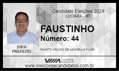 Candidato FAUSTINHO 2024 - LUCIARA - Eleições