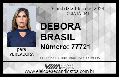 Candidato DEBORA BRASIL 2024 - CUIABÁ - Eleições