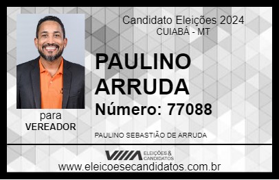 Candidato PAULINO ARRUDA 2024 - CUIABÁ - Eleições