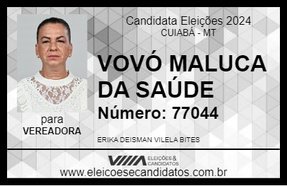 Candidato VOVÓ MALUCA DA SAÚDE 2024 - CUIABÁ - Eleições