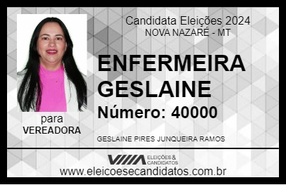 Candidato ENFERMEIRA GESLAINE 2024 - NOVA NAZARÉ - Eleições