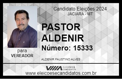 Candidato PASTOR ALDENIR 2024 - JACIARA - Eleições