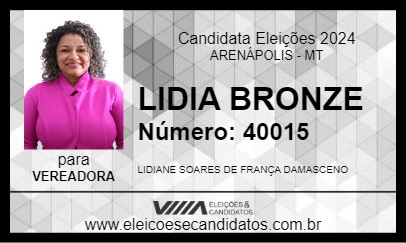 Candidato LIDIA BRONZE 2024 - ARENÁPOLIS - Eleições