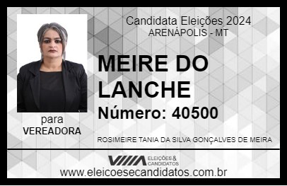 Candidato MEIRE DO LANCHE 2024 - ARENÁPOLIS - Eleições