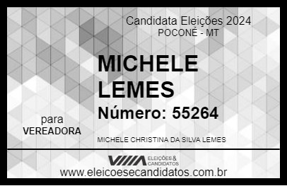 Candidato MICHELE LEMES 2024 - POCONÉ - Eleições