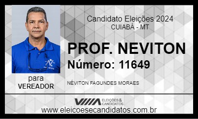 Candidato PROF. NEVITON 2024 - CUIABÁ - Eleições