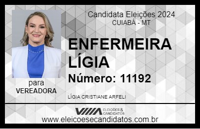 Candidato ENFERMEIRA LÍGIA 2024 - CUIABÁ - Eleições