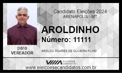 Candidato AROLDINHO 2024 - ARENÁPOLIS - Eleições