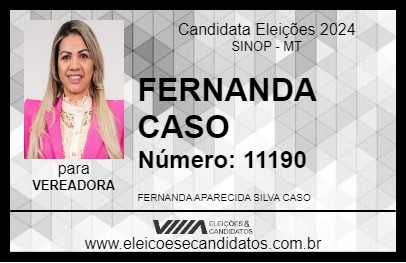 Candidato FERNANDA CASO 2024 - SINOP - Eleições