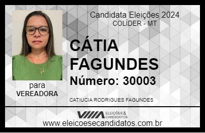 Candidato CÁTIA FAGUNDES 2024 - COLÍDER - Eleições