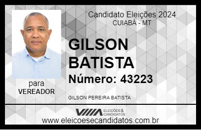 Candidato GILSON BATISTA 2024 - CUIABÁ - Eleições