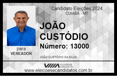 Candidato JOÃO CUSTÓDIO 2024 - CUIABÁ - Eleições