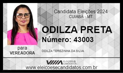 Candidato ODILZA PRETA 2024 - CUIABÁ - Eleições