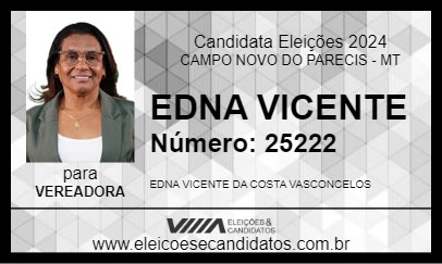 Candidato EDNA VICENTE 2024 - CAMPO NOVO DO PARECIS - Eleições