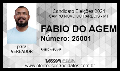 Candidato FABIO DO AGEM 2024 - CAMPO NOVO DO PARECIS - Eleições