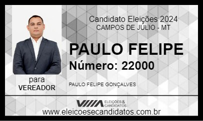 Candidato PAULO FELIPE 2024 - CAMPOS DE JÚLIO - Eleições