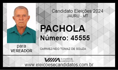 Candidato PACHOLA 2024 - JAURU - Eleições