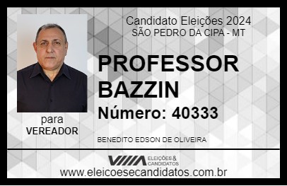 Candidato PROFESSOR BAZZIN 2024 - SÃO PEDRO DA CIPA - Eleições