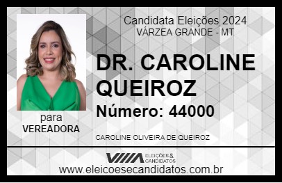 Candidato DR. CAROLINE QUEIROZ 2024 - VÁRZEA GRANDE - Eleições