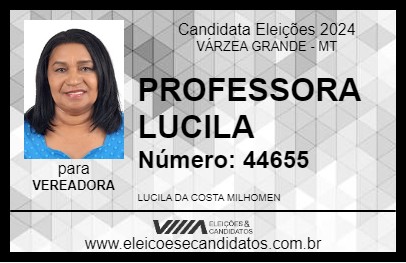 Candidato PROFESSORA LUCILA 2024 - VÁRZEA GRANDE - Eleições