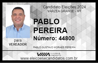 Candidato PABLO PEREIRA 2024 - VÁRZEA GRANDE - Eleições