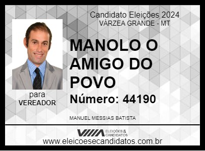 Candidato MANOLO O AMIGO DO POVO 2024 - VÁRZEA GRANDE - Eleições